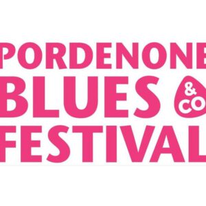 Pordenone Blues Festival